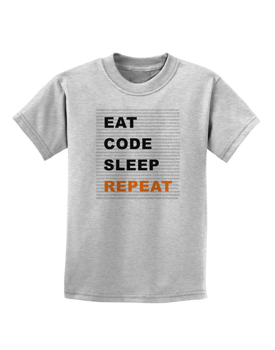 Eat Sleep Code Repeat Childrens T-Shirt by TooLoud-TooLoud-AshGray-X-Small-Davson Sales