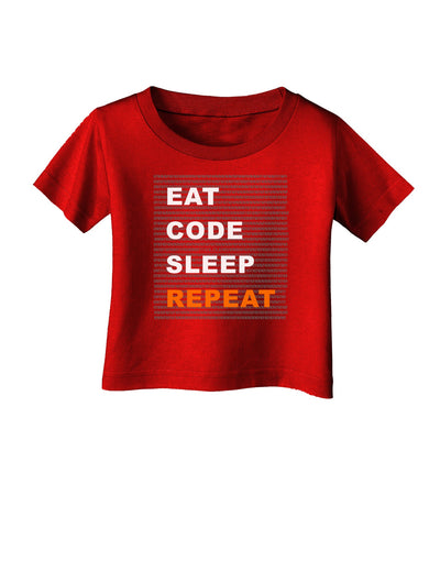 Eat Sleep Code Repeat Infant T-Shirt Dark by TooLoud-TooLoud-Red-06-Months-Davson Sales