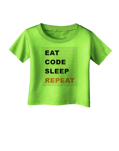 Eat Sleep Code Repeat Infant T-Shirt by TooLoud-TooLoud-Lime-Green-06-Months-Davson Sales