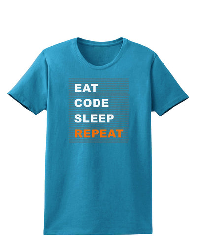 Eat Sleep Code Repeat Womens Dark T-Shirt by TooLoud-TooLoud-Turquoise-X-Small-Davson Sales