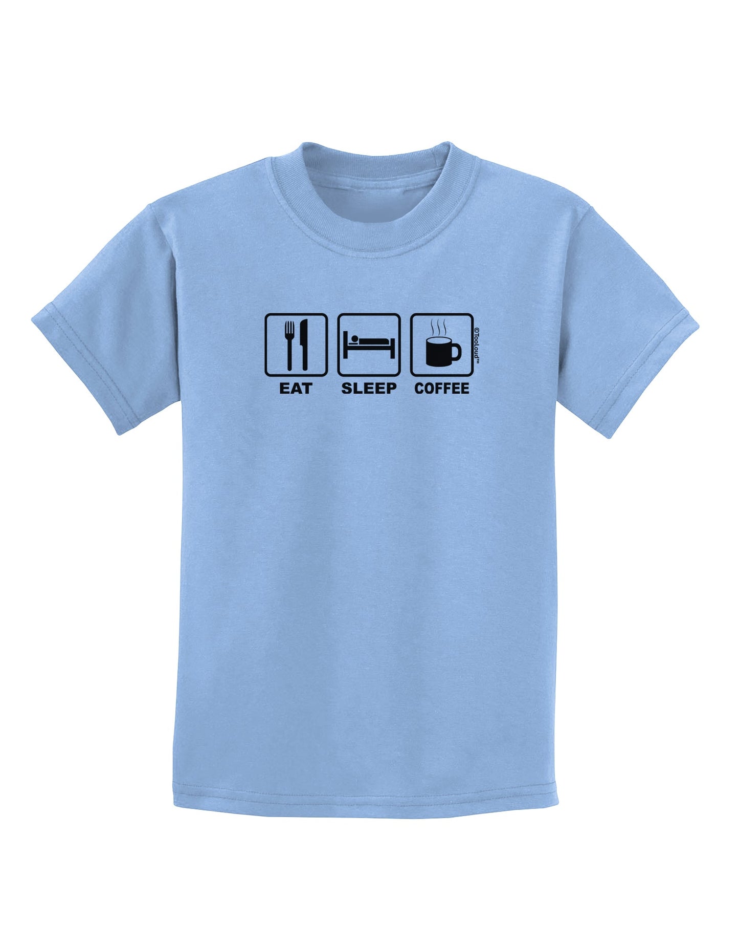 Eat Sleep Coffee Design Childrens T-Shirt by TooLoud-Childrens T-Shirt-TooLoud-Light-Blue-X-Small-Davson Sales