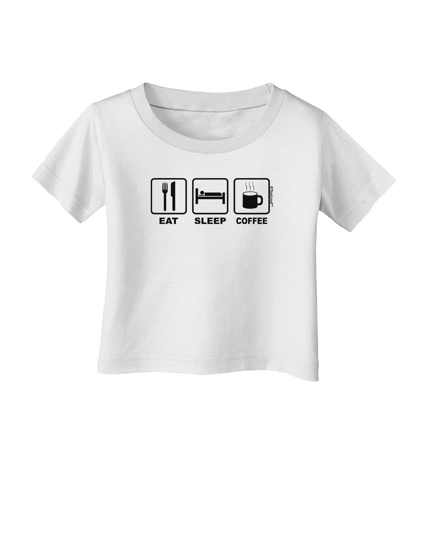 Eat Sleep Coffee Design Infant T-Shirt by TooLoud-Infant T-Shirt-TooLoud-White-06-Months-Davson Sales