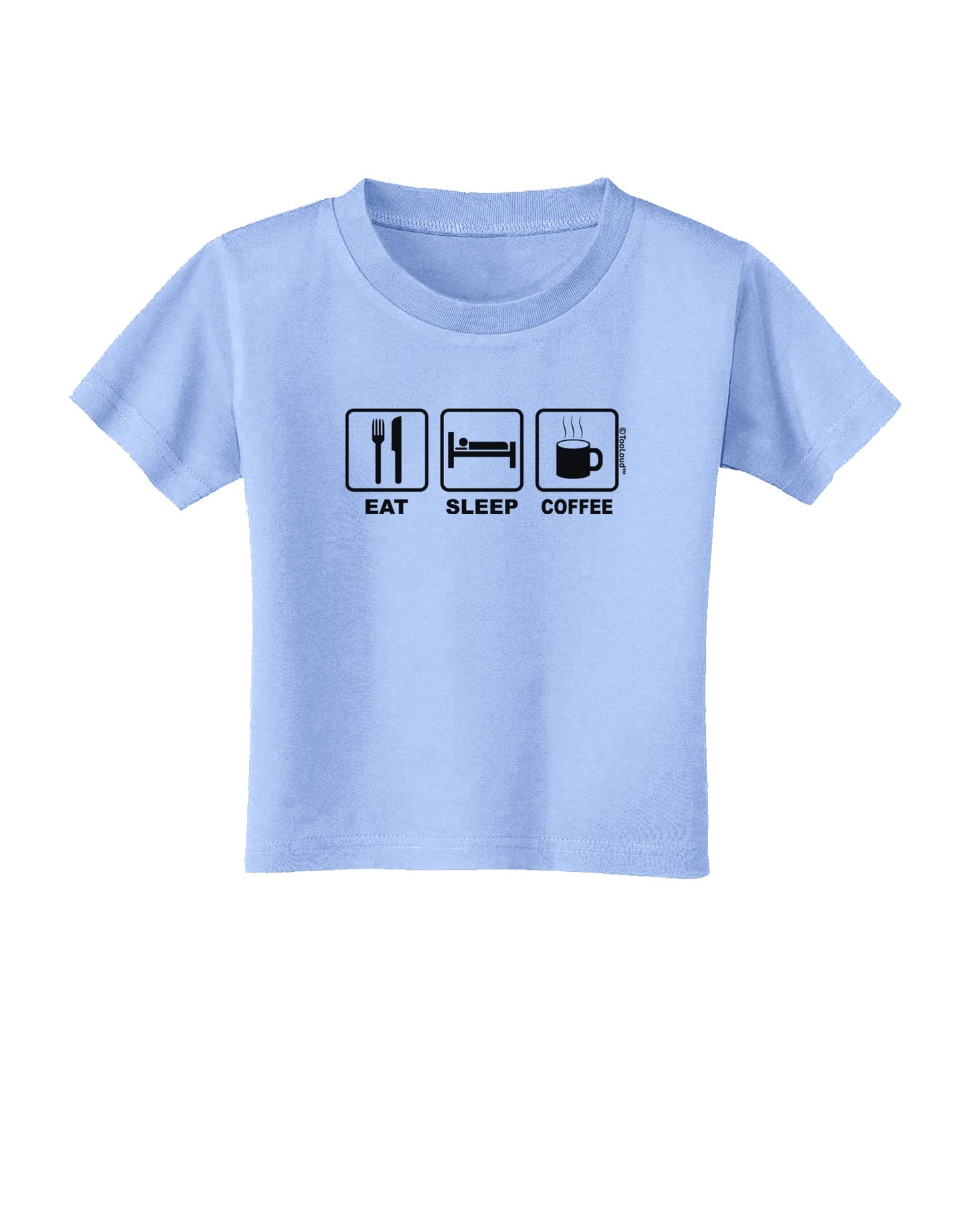 Eat Sleep Coffee Design Toddler T-Shirt by TooLoud-Toddler T-Shirt-TooLoud-Aquatic-Blue-2T-Davson Sales