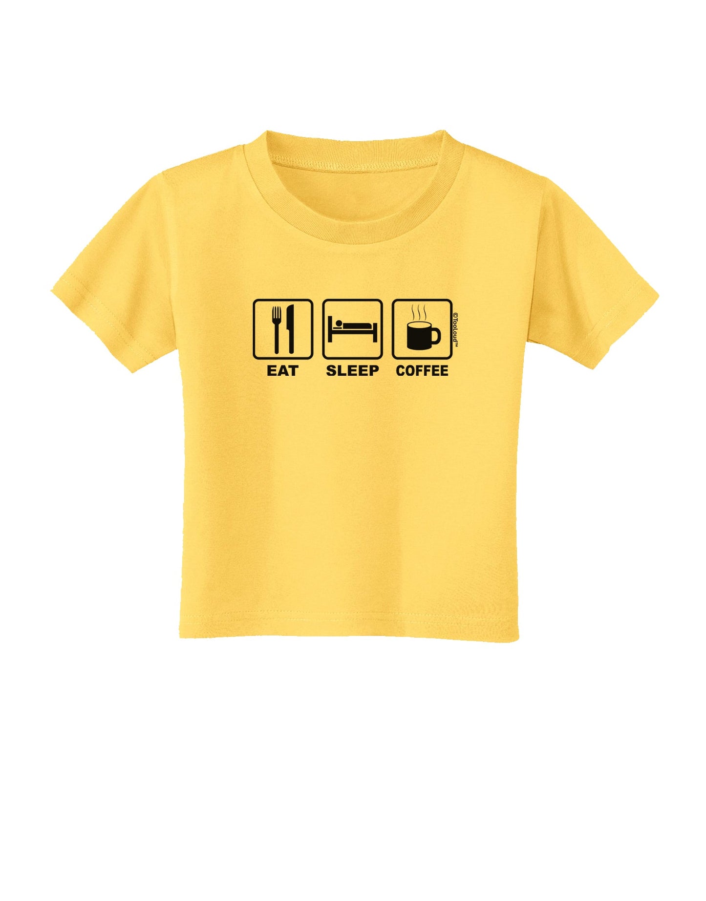 Eat Sleep Coffee Design Toddler T-Shirt by TooLoud-Toddler T-Shirt-TooLoud-Yellow-2T-Davson Sales