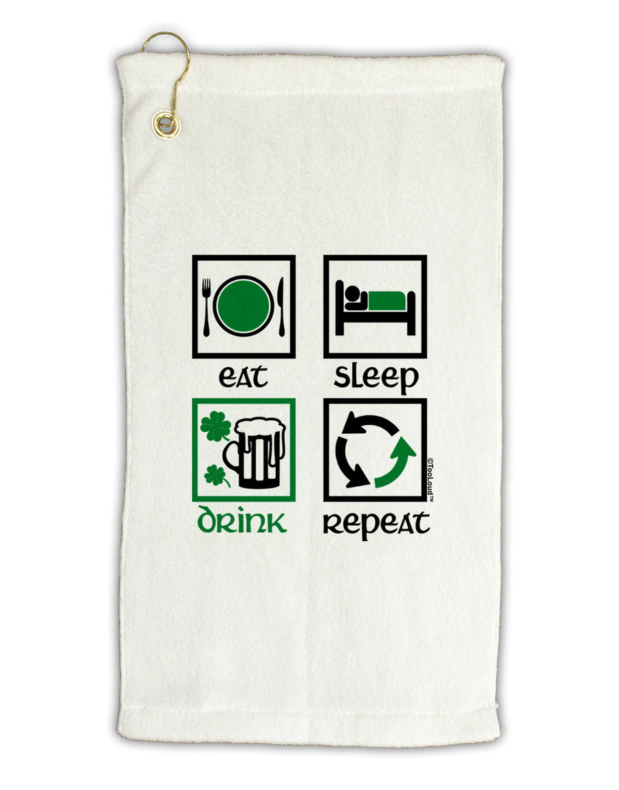 Eat Sleep Drink Green Beer Repeat Micro Terry Gromet Golf Towel 11&#x22;x19-Golf Towel-TooLoud-White-Davson Sales