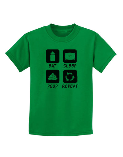 Eat Sleep Poop Repeat Childrens T-Shirt-Childrens T-Shirt-TooLoud-Kelly-Green-X-Small-Davson Sales