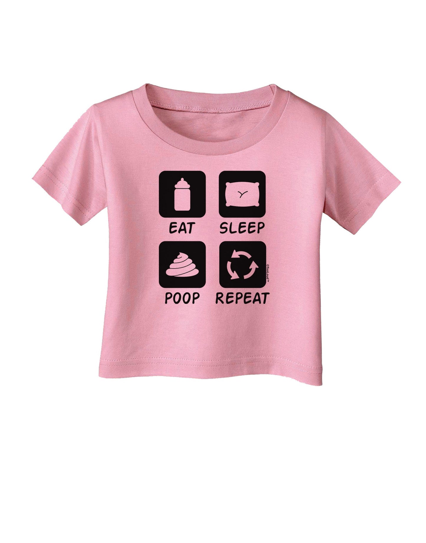 Eat Sleep Poop Repeat Infant T-Shirt-Infant T-Shirt-TooLoud-Candy-Pink-06-Months-Davson Sales
