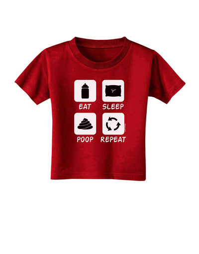 Eat Sleep Poop Repeat Toddler T-Shirt Dark-Toddler T-Shirt-TooLoud-Red-2T-Davson Sales