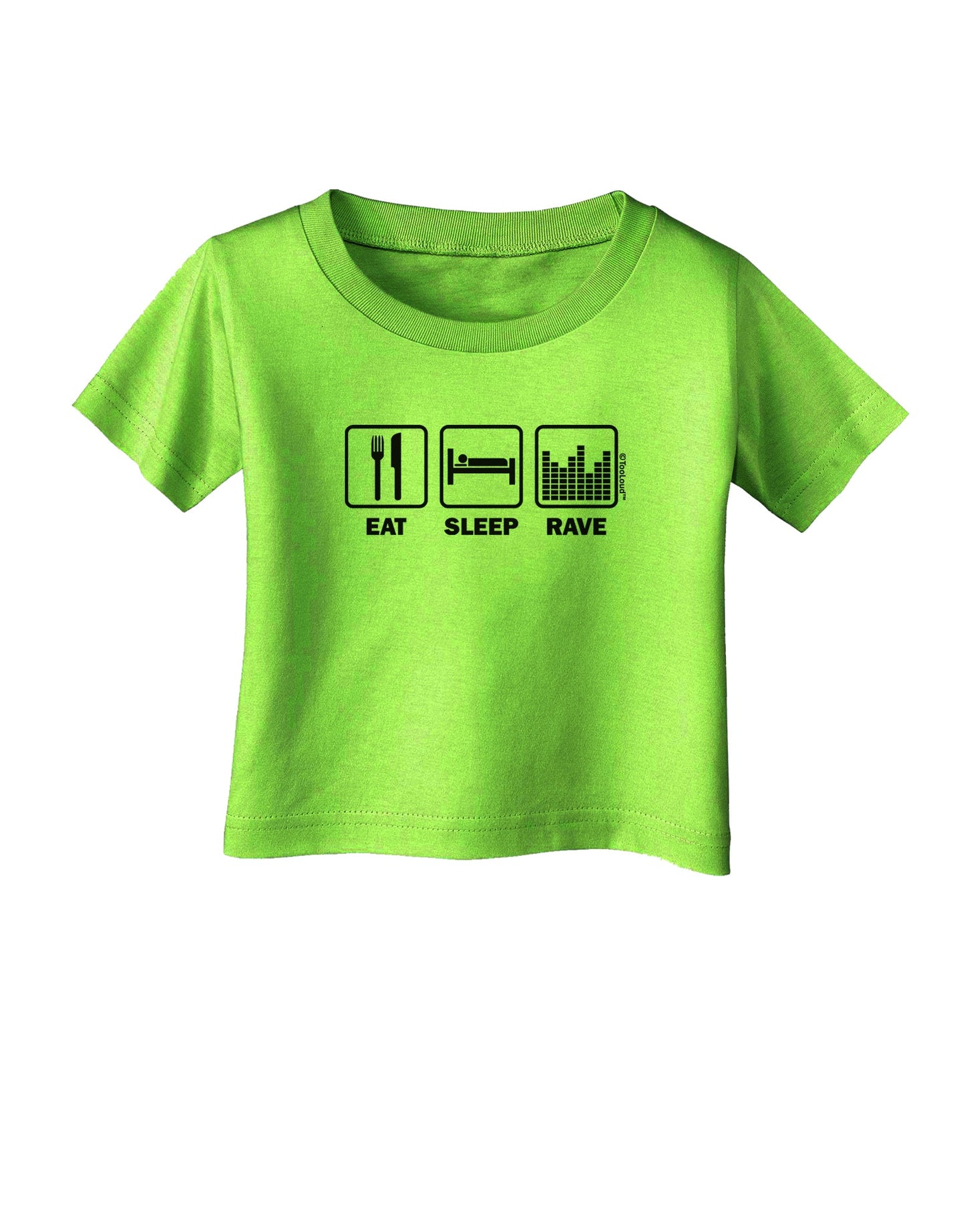 Eat Sleep Rave Infant T-Shirt by TooLoud-Infant T-Shirt-TooLoud-Lime-Green-06-Months-Davson Sales