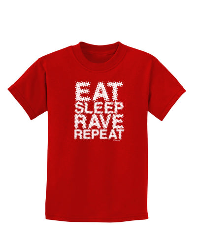 Eat Sleep Rave Repeat Childrens Dark T-Shirt by TooLoud-Childrens T-Shirt-TooLoud-Red-X-Small-Davson Sales