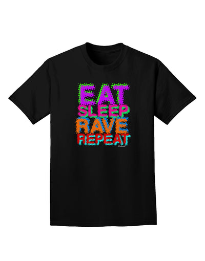 Eat Sleep Rave Repeat Color Adult Dark T-Shirt by TooLoud-Mens T-Shirt-TooLoud-Black-Small-Davson Sales