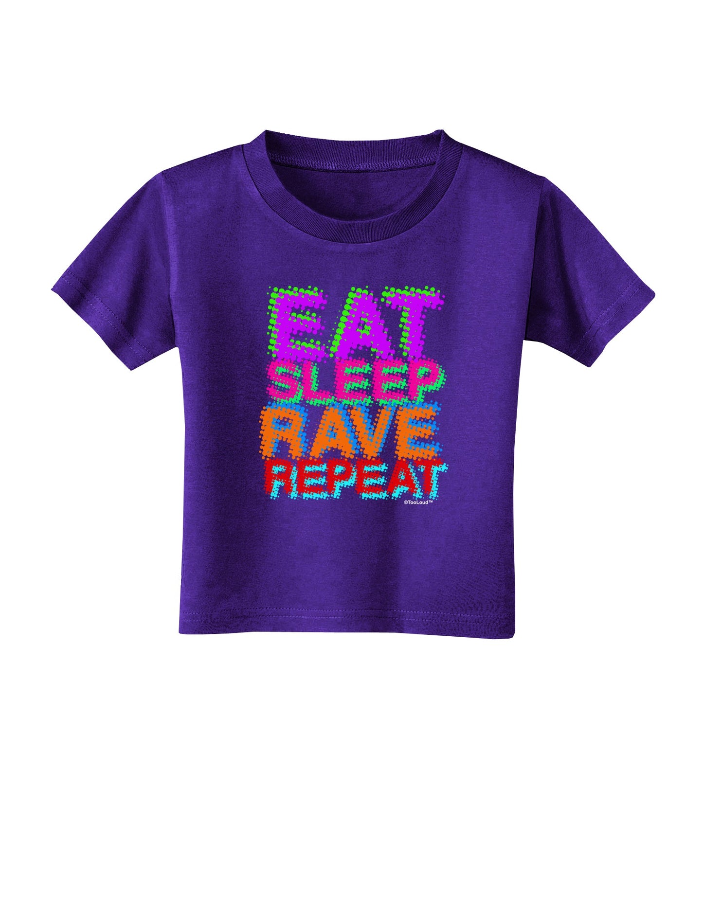 Eat Sleep Rave Repeat Color Toddler T-Shirt Dark by TooLoud-Toddler T-Shirt-TooLoud-Purple-2T-Davson Sales