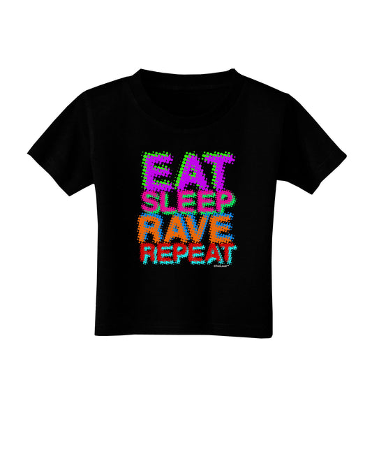 Eat Sleep Rave Repeat Color Toddler T-Shirt Dark by TooLoud-Toddler T-Shirt-TooLoud-Black-2T-Davson Sales