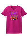 Eat Sleep Rave Repeat Color Womens Dark T-Shirt by TooLoud-Womens T-Shirt-TooLoud-Hot-Pink-Small-Davson Sales