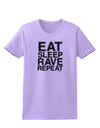 Eat Sleep Rave Repeat Womens T-Shirt by TooLoud-Womens T-Shirt-TooLoud-Lavender-X-Small-Davson Sales