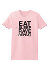 Eat Sleep Rave Repeat Womens T-Shirt by TooLoud-Womens T-Shirt-TooLoud-PalePink-X-Small-Davson Sales