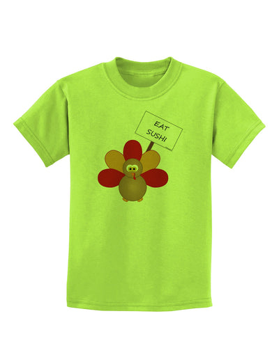 Eat Sushi Thanksgiving Turkey Childrens T-Shirt-Childrens T-Shirt-TooLoud-Lime-Green-X-Small-Davson Sales