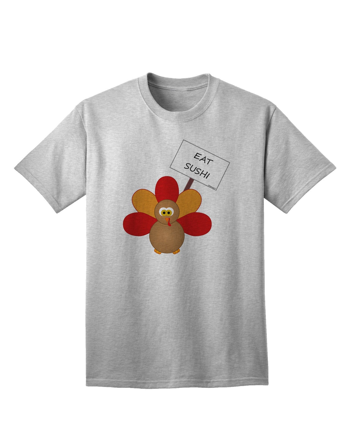 Eat Sushi Thanksgiving Turkey Premium Adult T-Shirt - A Unique Twist on Holiday Apparel-Mens T-shirts-TooLoud-AshGray-Small-Davson Sales