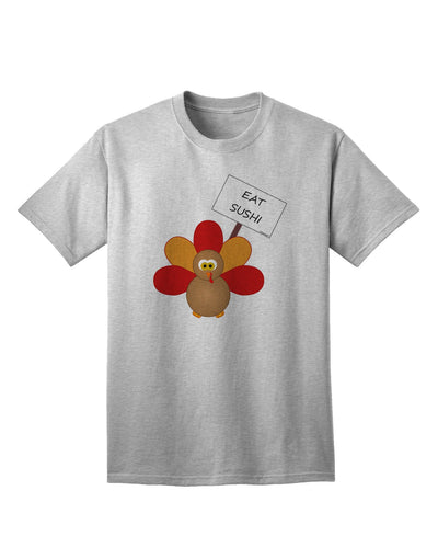 Eat Sushi Thanksgiving Turkey Premium Adult T-Shirt - A Unique Twist on Holiday Apparel-Mens T-shirts-TooLoud-AshGray-Small-Davson Sales