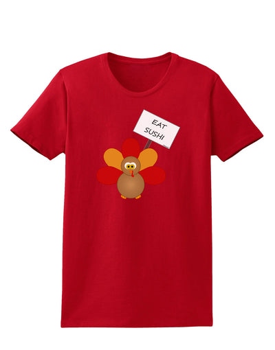 Eat Sushi Thanksgiving Turkey Womens Dark T-Shirt-TooLoud-Red-X-Small-Davson Sales