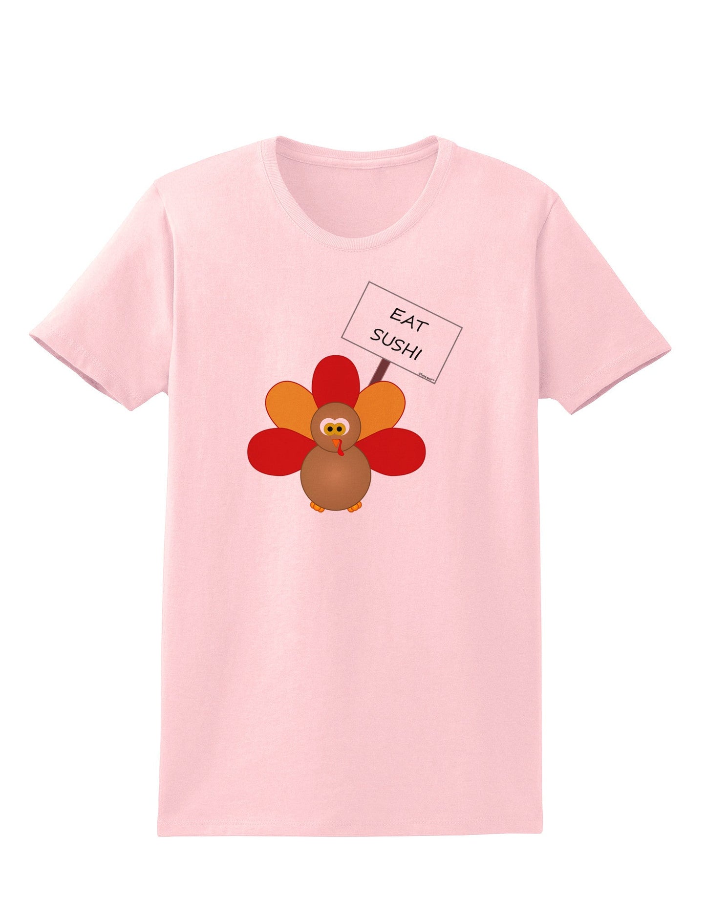 Eat Sushi Thanksgiving Turkey Womens T-Shirt-Womens T-Shirt-TooLoud-PalePink-X-Small-Davson Sales