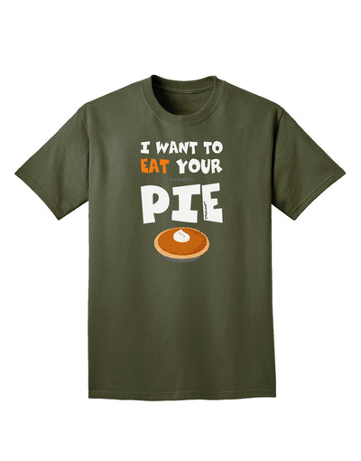 Eat Your Pie Adult Dark T-Shirt-Mens T-Shirt-TooLoud-Military-Green-Small-Davson Sales