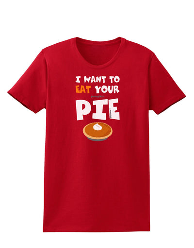 Eat Your Pie Womens Dark T-Shirt-TooLoud-Red-X-Small-Davson Sales