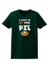 Eat Your Pie Womens Dark T-Shirt-TooLoud-Forest-Green-Small-Davson Sales