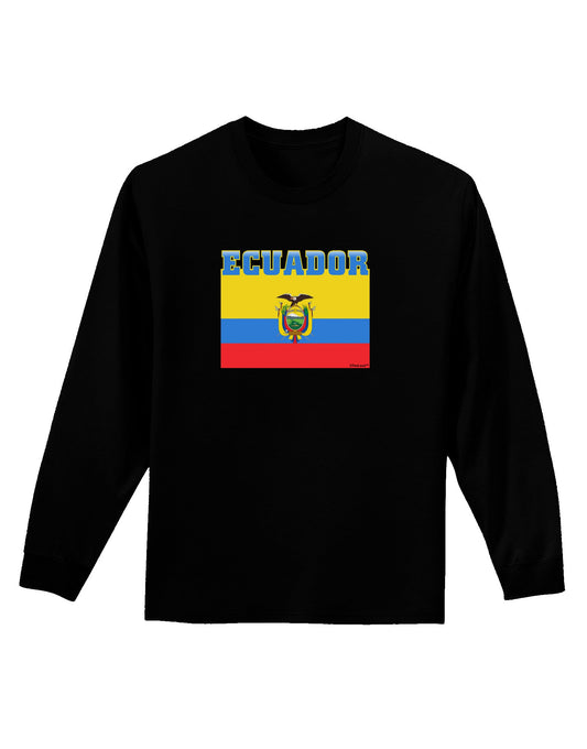 Ecuador Flag Adult Long Sleeve Dark T-Shirt-TooLoud-Black-Small-Davson Sales