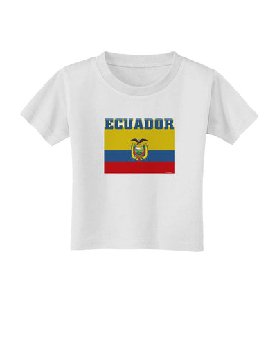 Ecuador Flag Toddler T-Shirt-Toddler T-Shirt-TooLoud-White-2T-Davson Sales