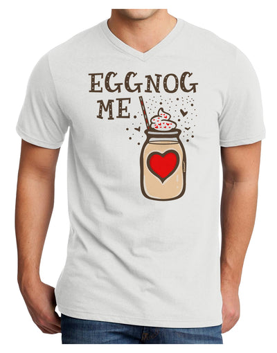Eggnog Me Adult V-Neck T-shirt White 4XL Tooloud