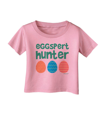 Eggspert Hunter - Easter - Green Infant T-Shirt by TooLoud-Infant T-Shirt-TooLoud-Candy-Pink-06-Months-Davson Sales