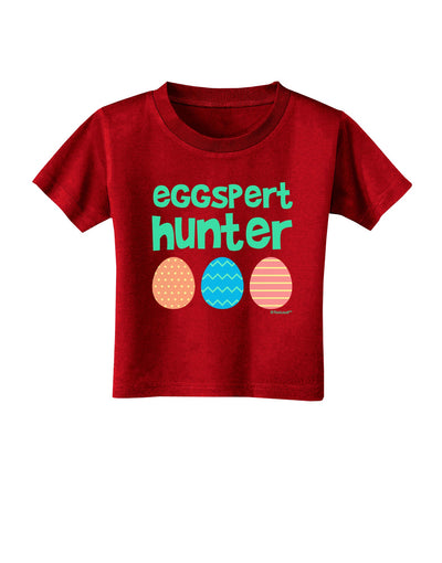 Eggspert Hunter - Easter - Green Toddler T-Shirt Dark by TooLoud-Toddler T-Shirt-TooLoud-Red-2T-Davson Sales