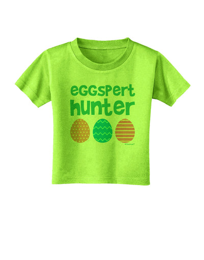 Eggspert Hunter - Easter - Green Toddler T-Shirt by TooLoud-Toddler T-Shirt-TooLoud-Lime-Green-2T-Davson Sales