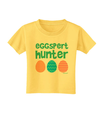 Eggspert Hunter - Easter - Green Toddler T-Shirt by TooLoud-Toddler T-Shirt-TooLoud-Yellow-2T-Davson Sales