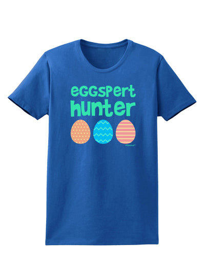 Eggspert Hunter - Easter - Green Womens Dark T-Shirt by TooLoud-Womens T-Shirt-TooLoud-Royal-Blue-X-Small-Davson Sales