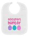 Eggspert Hunter - Easter - Pink Baby Bib by TooLoud