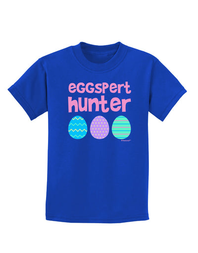 Eggspert Hunter - Easter - Pink Childrens Dark T-Shirt by TooLoud-Childrens T-Shirt-TooLoud-Royal-Blue-X-Small-Davson Sales