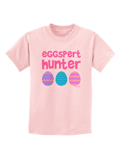 Eggspert Hunter - Easter - Pink Childrens T-Shirt by TooLoud-Childrens T-Shirt-TooLoud-PalePink-X-Small-Davson Sales