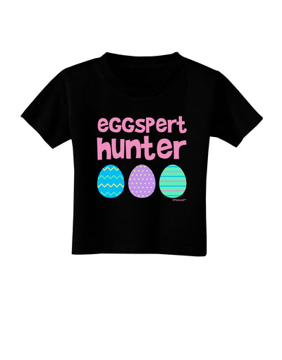 Eggspert Hunter - Easter - Pink Toddler T-Shirt Dark by TooLoud-Toddler T-Shirt-TooLoud-Black-2T-Davson Sales