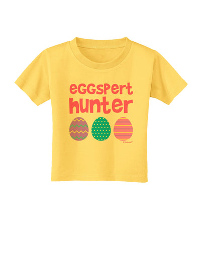 Eggspert Hunter - Easter - Pink Toddler T-Shirt by TooLoud-Toddler T-Shirt-TooLoud-Yellow-2T-Davson Sales