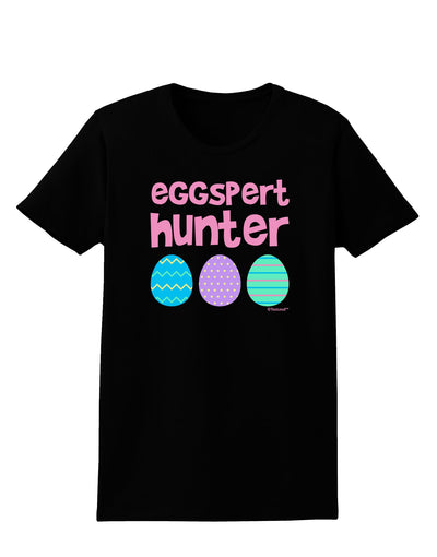 Eggspert Hunter - Easter - Pink Womens Dark T-Shirt by TooLoud-Womens T-Shirt-TooLoud-Black-X-Small-Davson Sales