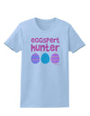 Eggspert Hunter - Easter - Pink Womens T-Shirt by TooLoud-Womens T-Shirt-TooLoud-Light-Blue-X-Small-Davson Sales