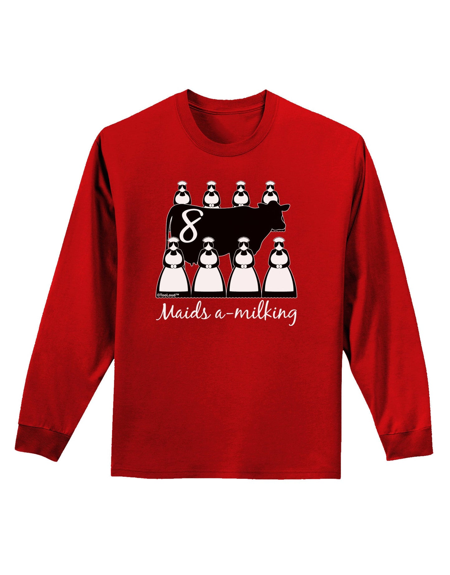 Eight Maids A Milking Text Adult Long Sleeve Dark T-Shirt-TooLoud-Red-Small-Davson Sales