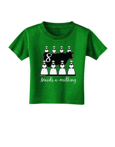 Eight Maids A Milking Text Toddler T-Shirt Dark-Toddler T-Shirt-TooLoud-Clover-Green-2T-Davson Sales