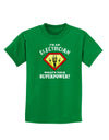 Electrician - Superpower Childrens Dark T-Shirt-Childrens T-Shirt-TooLoud-Kelly-Green-X-Small-Davson Sales