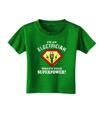 Electrician - Superpower Toddler T-Shirt Dark-Toddler T-Shirt-TooLoud-Clover-Green-2T-Davson Sales