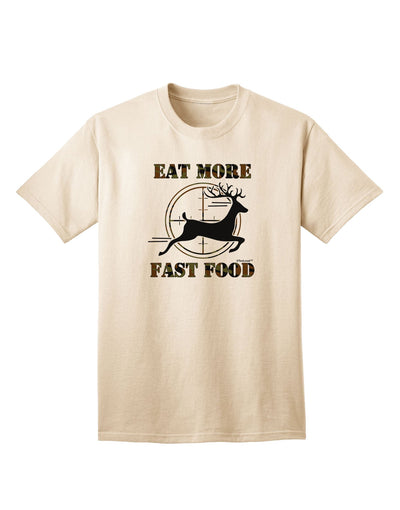 Elevate Your Casual Style: Eat More Fast Food - Deer Adult T-Shirt Collection-Mens T-shirts-TooLoud-Natural-Small-Davson Sales