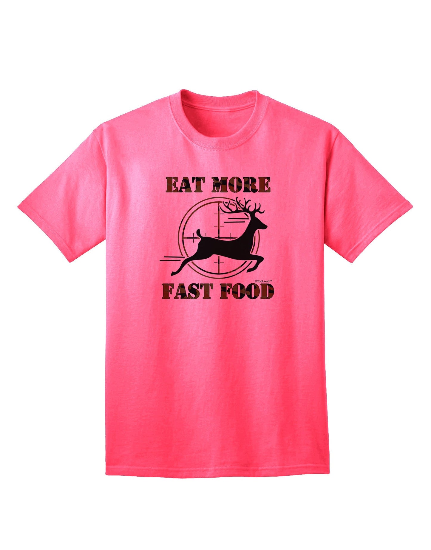 Elevate Your Casual Style: Eat More Fast Food - Deer Adult T-Shirt Collection-Mens T-shirts-TooLoud-Neon-Pink-Small-Davson Sales