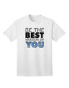 Elevate Your Style with the Be The Best Version Of You Adult T-Shirt by TooLoud-Mens T-shirts-TooLoud-White-Small-Davson Sales